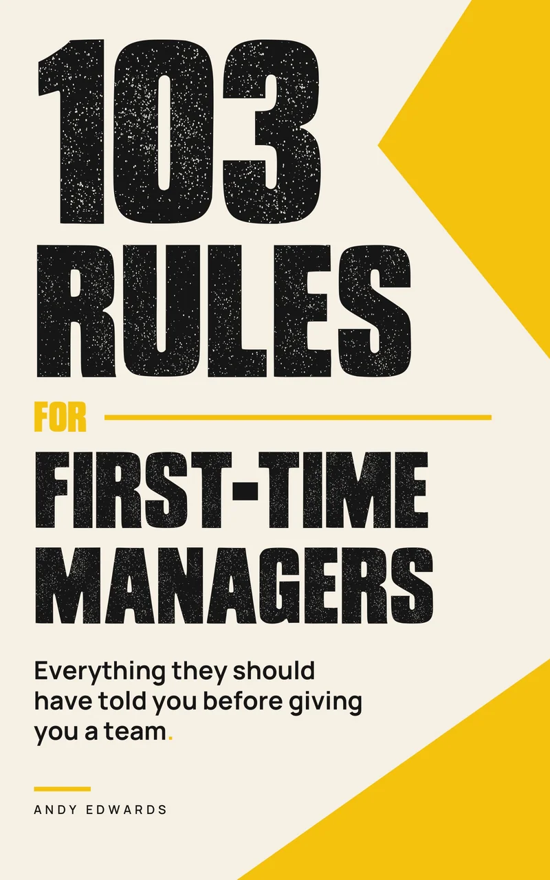 103 Rules for First-Time Managers cover