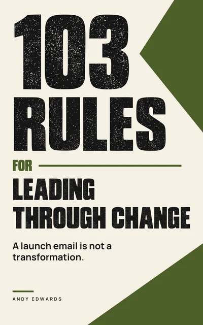 103 Rules for Leading Through Change cover